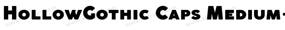 HollowGothic Caps Medium字体转换